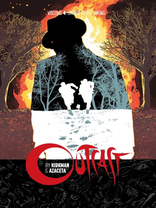 Title details for Outcast by Kirkman & Azaceta (2014), Volume 4 by Robert Kirkman - Available